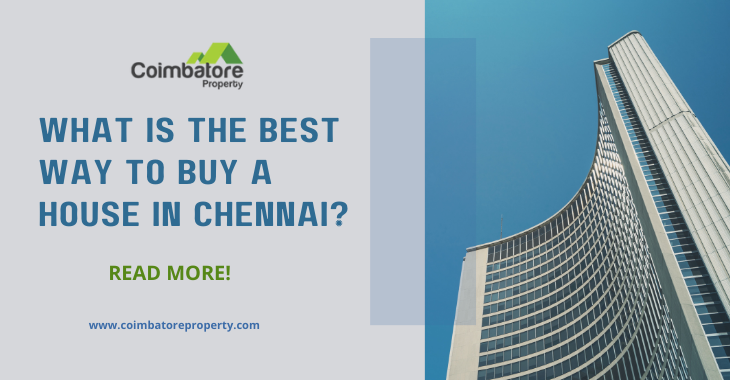 What is the best way to buy a house in Chennai?